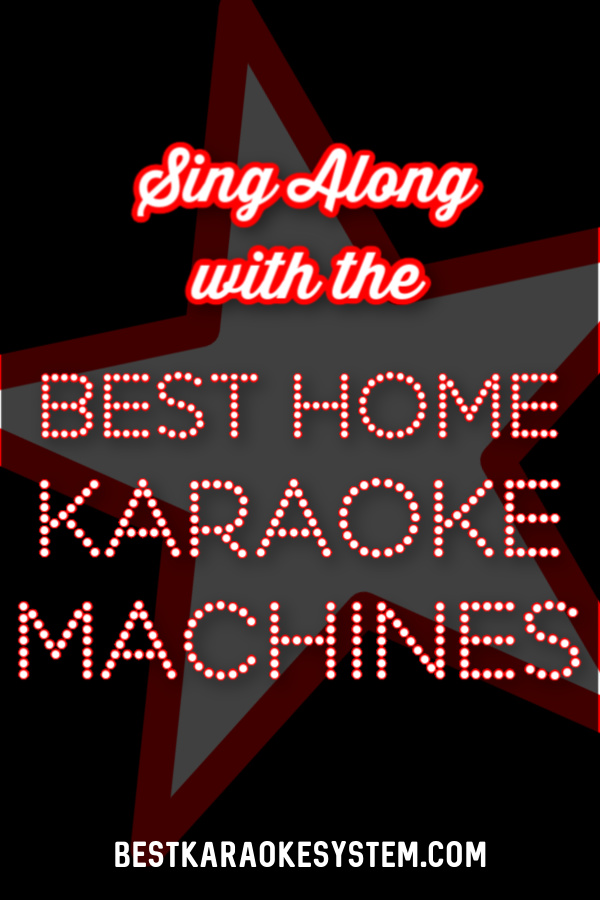 The Best Home Karaoke Machine by BestKaraokeSystem.com