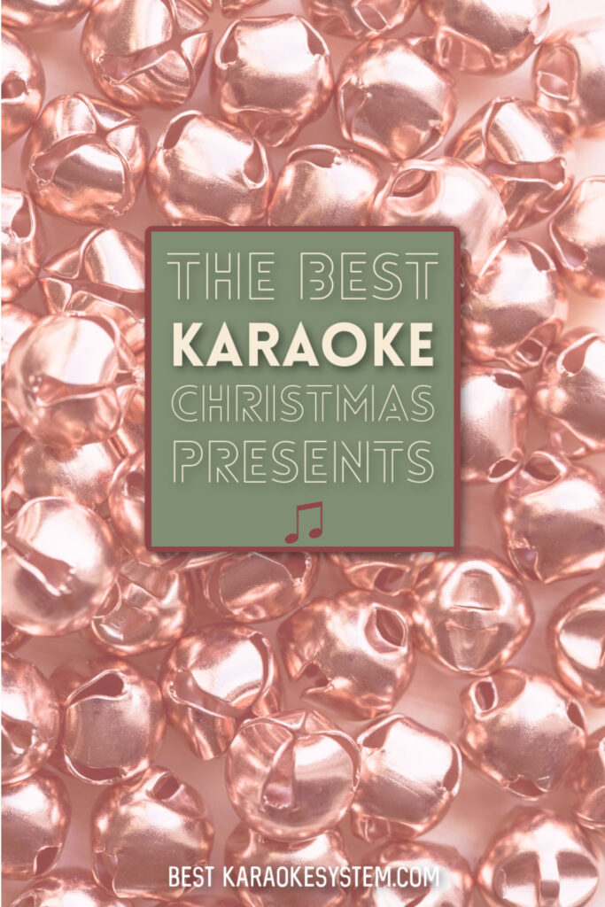 The Best Karaoke Christmas Presents by BestKaraokeSystem.com